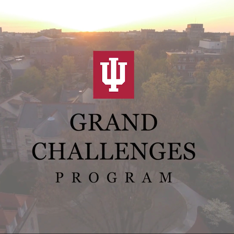 IU Grand Challenges Program logo over an image of Bloomington